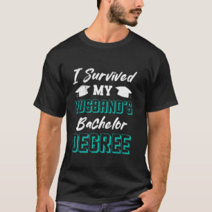 Bachelor-Abschluss ÜBERLEBTE DAS BACHELORSTUDIUM M T-Shirt