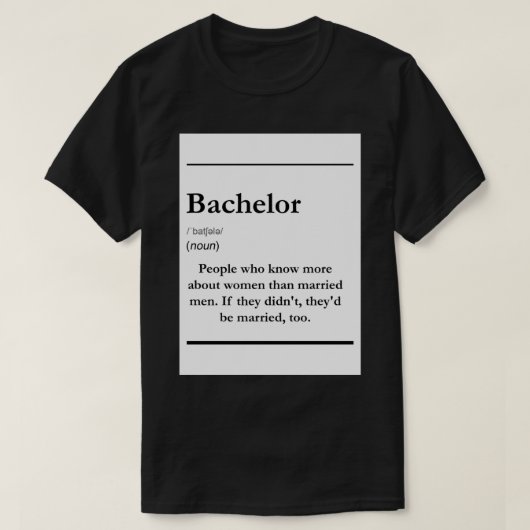 Bachelor - Definitionsaufkleber T-Shirt (Design vorne)