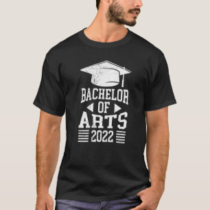 Bachelor Of Arts Bachelor Graduation T-Shirt