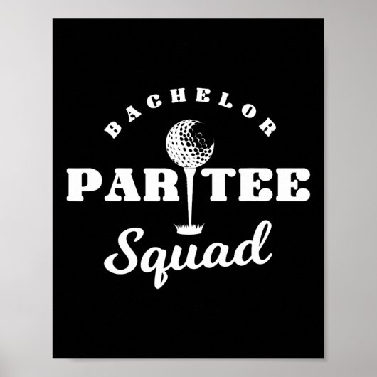 Bachelor Par-tee Squad Funny Golf Bachelor Party P Poster (Vorne)
