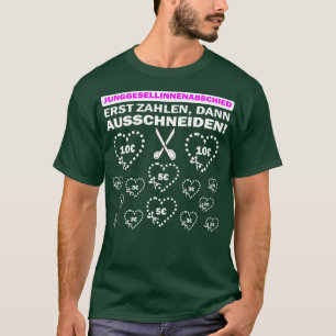 Bachelor-Party bei Party JGA 6 T-Shirt