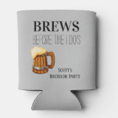 Bachelor Party Brews vor dem I Do's Dosenkühler (Rückseite)