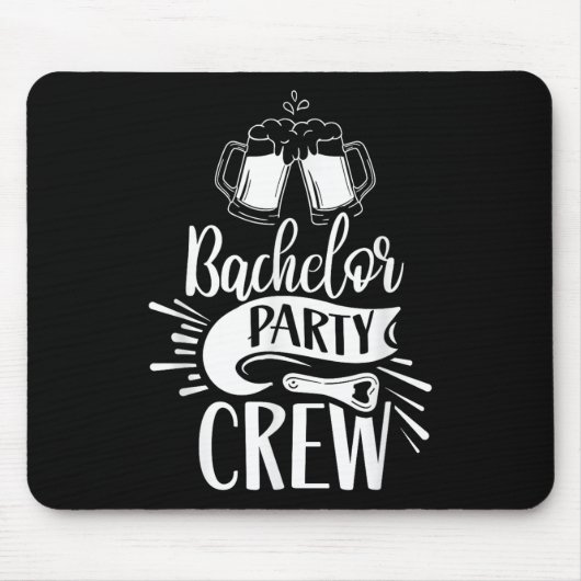 Bachelor Party Crew Team Bachelor Bridge Mousepad (Vorne)