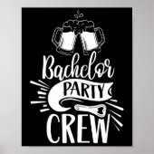 Bachelor Party Crew Team Bachelor Bridge Poster (Vorne)
