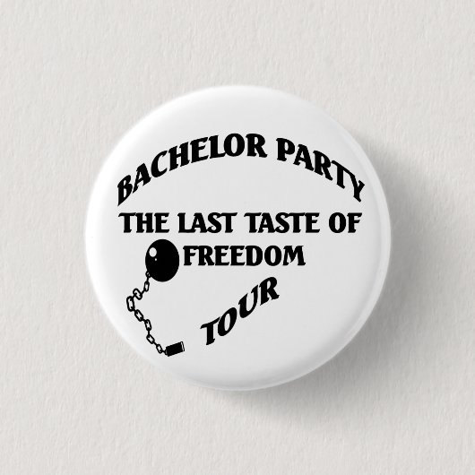 Bachelor Party - Der letzte Vorgeschmack der Freih Button (Vorderseite)