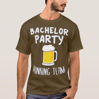 Bachelor Party Drink Team 5 T-Shirt