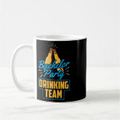 Bachelor Party Drink Team Bräutigam Braut 1 Kaffeetasse (Links)