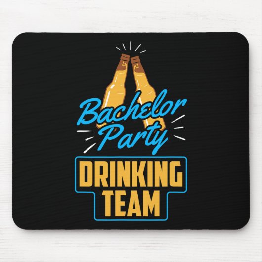Bachelor Party Drink Team Bräutigam Braut 1 Mousepad (Vorne)