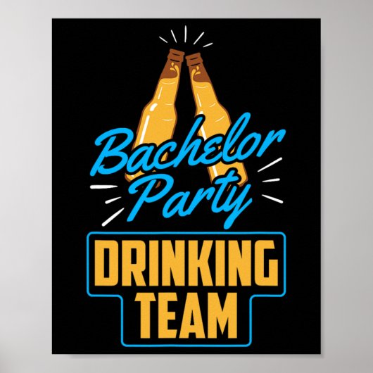 Bachelor Party Drink Team Bräutigam Braut 1 Poster (Vorne)