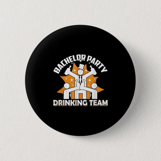 Bachelor Party Drink Team Brotbraut _2 Button (Vorderseite)