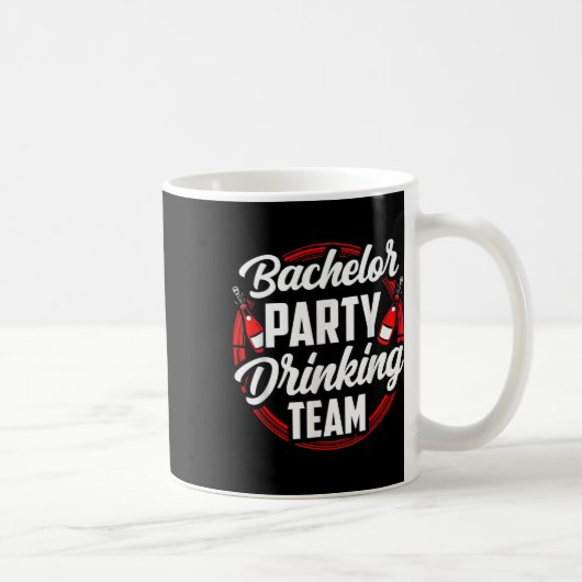 Bachelor Party Drink Team Groom Bride Kaffeetasse (Rechts)