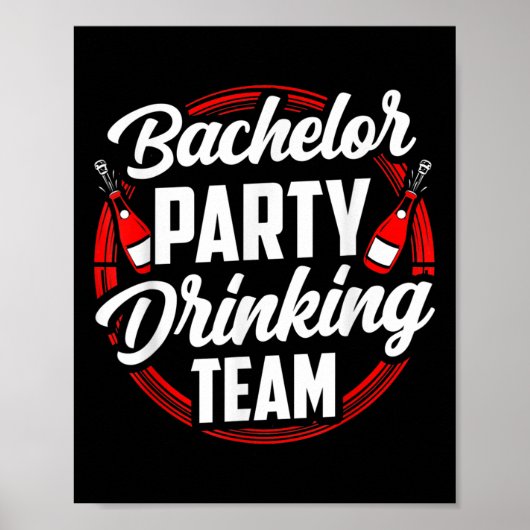 Bachelor Party Drink Team Groom Bride Poster (Vorne)