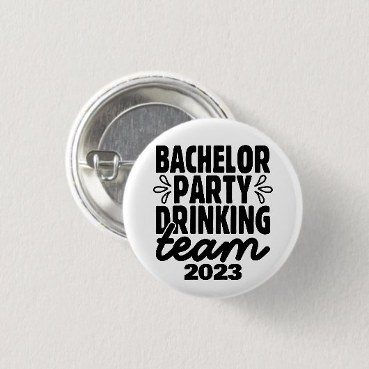 Bachelor Party Drink Team, individualisierbares Da Button (Vorne & Hinten)