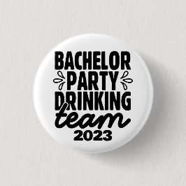 Bachelor Party Drink Team, individualisierbares Da Button
