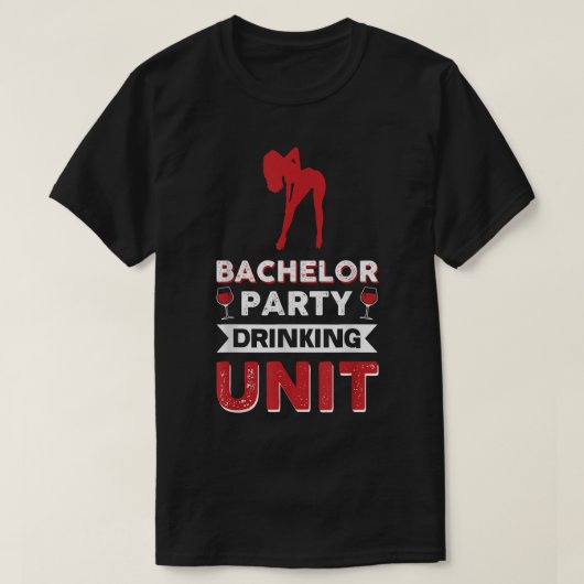 Bachelor Party Drink Unit T-Shirt (Design vorne)