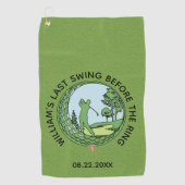 Bachelor Party Golfer Name Last Swing Golfhandtuch (Vorderseite)