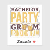 Bachelor Party Groom Drink Team Sonnige Hochzeit Aufkleber (Blatt)