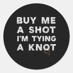 Bachelor Party Groom Funny T-Shirt kaufen Sie ein Runder Aufkleber