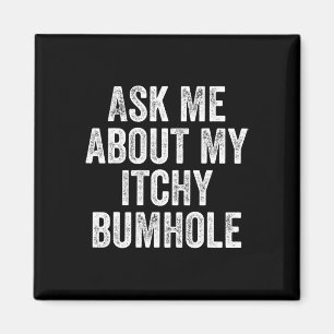 Bachelor Party Groom Itchy Bumhole Adult Humor Puf Magnet
