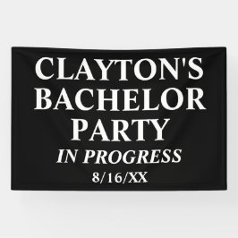 Bachelor Party in Progress-Banner Banner