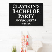 Bachelor Party in Progress-Banner Banner (InSitu)