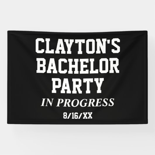 Bachelor Party in Progress-Banner Banner (Horizontal)