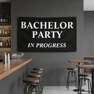 Bachelor Party in Progress-Banner Banner