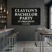 Bachelor Party in Progress-Banner Banner