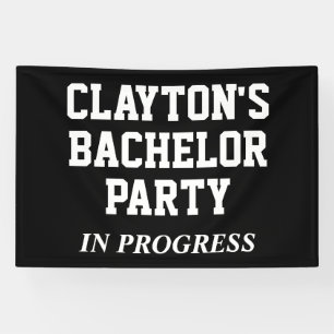 Bachelor Party in Progress-Banner Banner