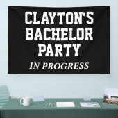 Bachelor Party in Progress-Banner Banner (Messe)