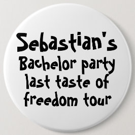 Bachelor Party Letzter Genuss der Freiheit Persona Button