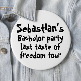 Bachelor Party Letzter Genuss der Freiheit Persona Button