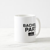 Bachelor Party on Kaffeetasse (VorderseiteRechts)
