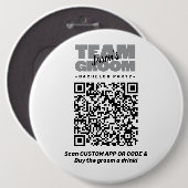 Bachelor Party QR Code Kaufen Drink Team Groom 6" Button (Vorne & Hinten)
