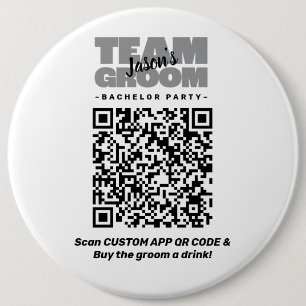 Bachelor Party QR Code Kaufen Drink Team Groom 6" Button