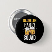 Bachelor Party Squad Bridge Groom Team Button (Vorne & Hinten)