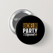 Bachelor Party Squad Briom Team _2 Button (Vorne & Hinten)