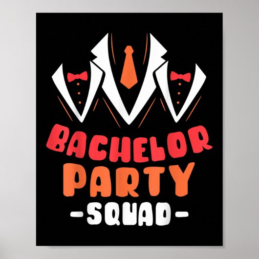 Bachelor Party Squad Groom Bride Team _1 Poster (Vorne)