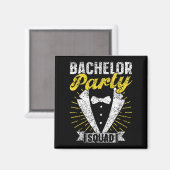 Bachelor Party Squad Groom Team Bride Bachelor Magnet (Vorderseite/Rückseite)