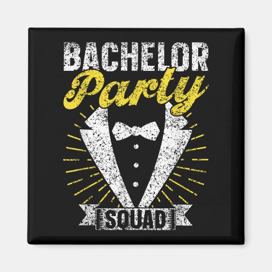 Bachelor Party Squad Groom Team Bride Bachelor Magnet (Vorne)