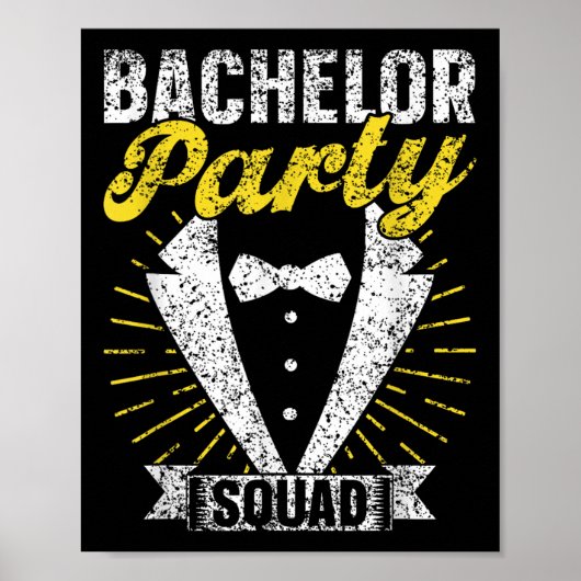 Bachelor Party Squad Groom Team Bride Bachelor Poster (Vorne)