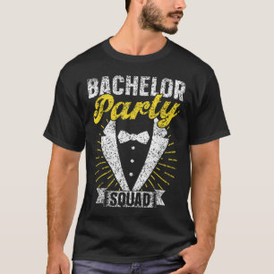 Bachelor Party Squad Groom Team Bride Bachelor T-Shirt