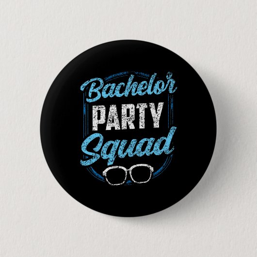 Bachelor Party Squad Team Bride Groom Button (Vorderseite)