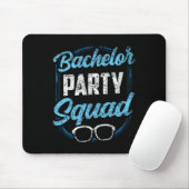 Bachelor Party Squad Team Bride Groom Mousepad (Mit Mouse)
