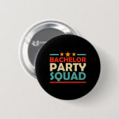 Bachelor Party Squad Team Bridge Groom 1 Button (Vorne & Hinten)