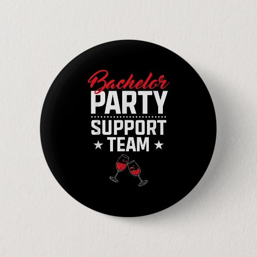Bachelor Party Support Team Groom Bride Stag Nacht Button (Vorderseite)