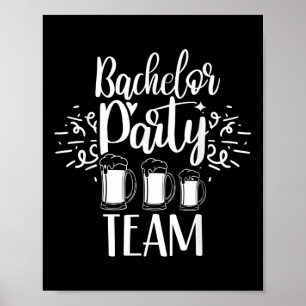 Bachelor Party Team Bride Groom Poster