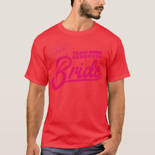 Bachelor Party Team Bride Pink Crown Geschenk Idee T-Shirt