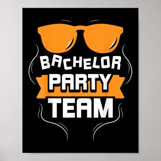 Bachelor Party Team Groom Bride _2 Poster (Vorne)