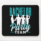 Bachelor Party Team Groom Bridge 2 Mousepad (Vorne)